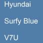 Preview: Hyundai, Surfy Blue, V7U.